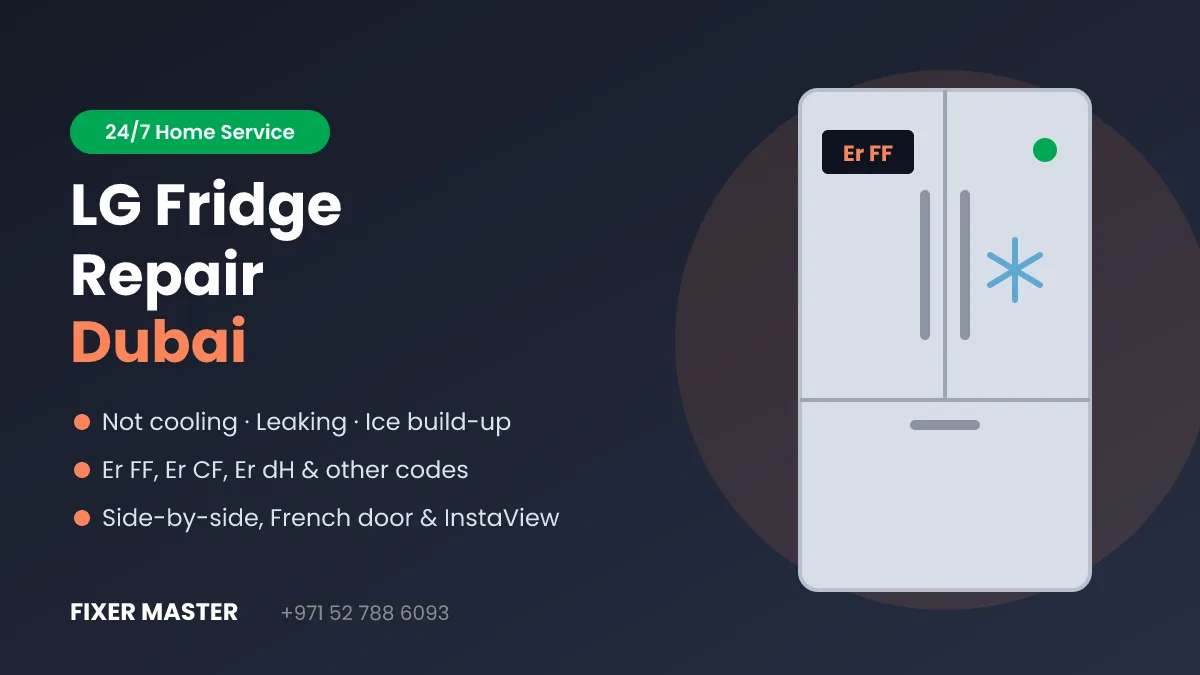 LG fridge repair Dubai technician service by Fixer Master