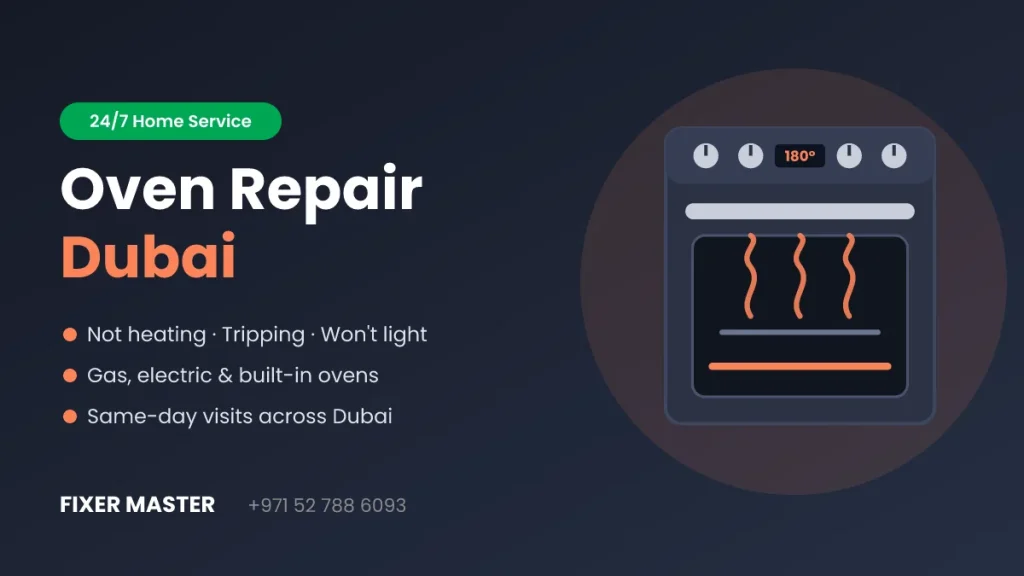 Oven repair Dubai by Fixer Master technicians for gas, electric and built-in ovens